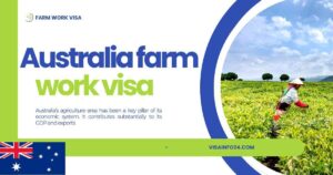 Read more about the article Australia Farm Work Visa, Various Options For Farm Workers