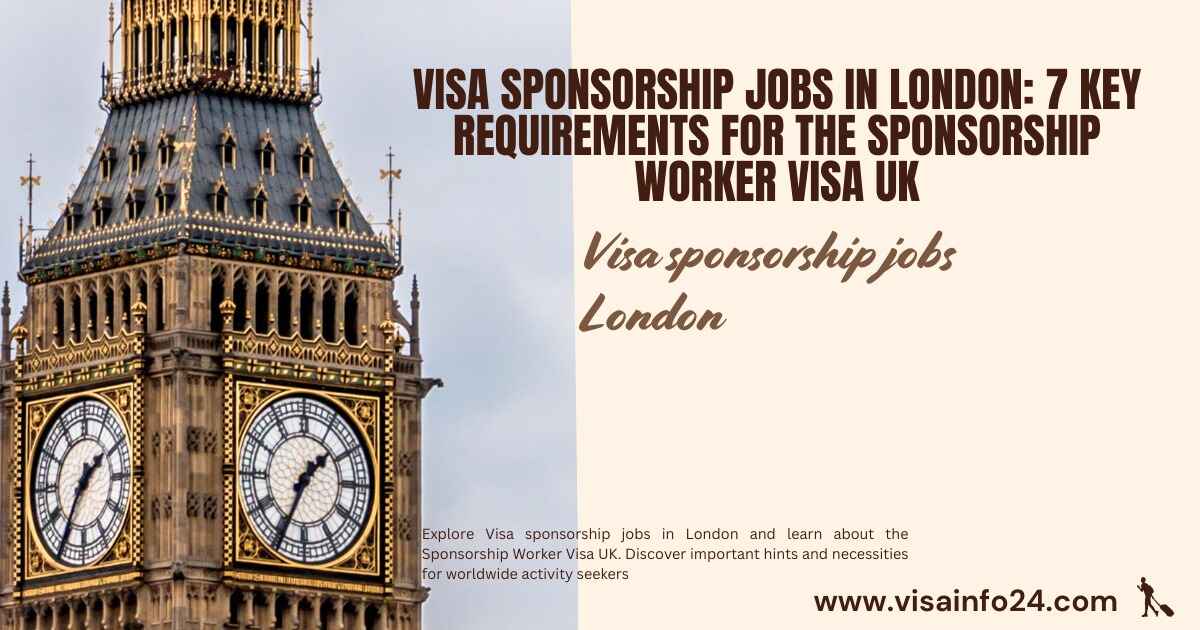 Read more about the article Visa Sponsorship Jobs in London Your Ticket to Success