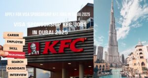 Read more about the article KFC Jobs In Dubai 2025